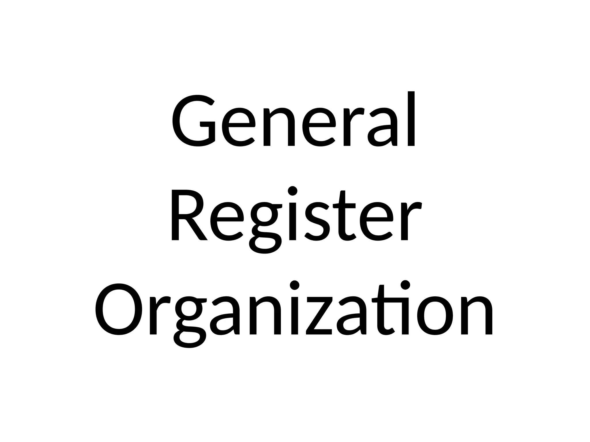 General Register Organization 