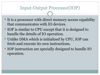 IO Organization which included io interface and DMA | PPTX