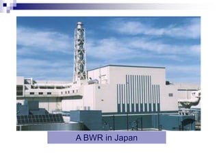 A BWR in Japan
 