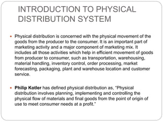UNIT-4 PHYSICAL DISTRIBUTION SYSTEM.pptx