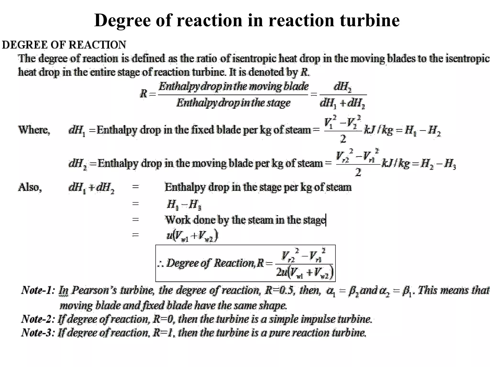 Degree of reaction in reaction turbine
 