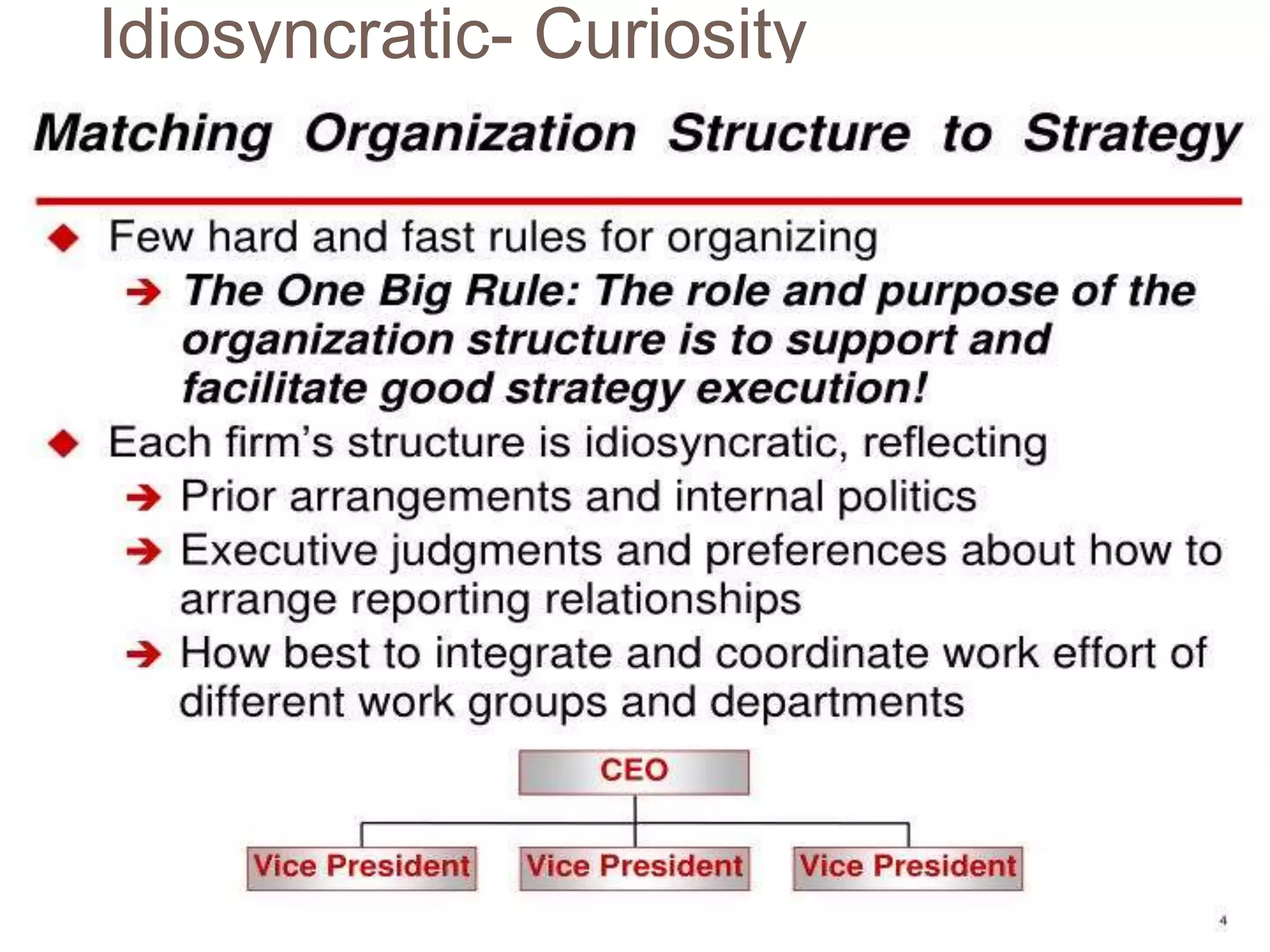 Idiosyncratic- Curiosity
 