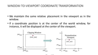 Computer Graphics - Windowing and Clipping | PPTX