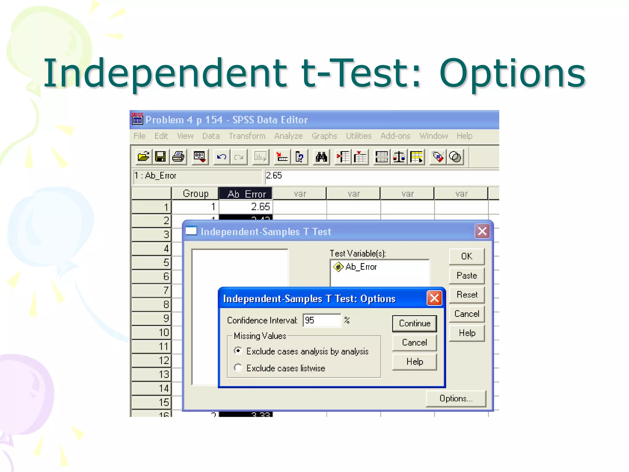 Independent t-Test: Options
 