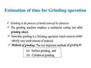 Estimation of time for Grinding operation
 