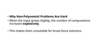 Non-polynomial complexity: examples & analysis | PPTX
