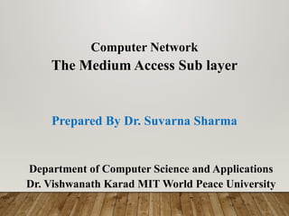 Comprehensive Overview of Medium Access Control in Computer Networks | PPTX