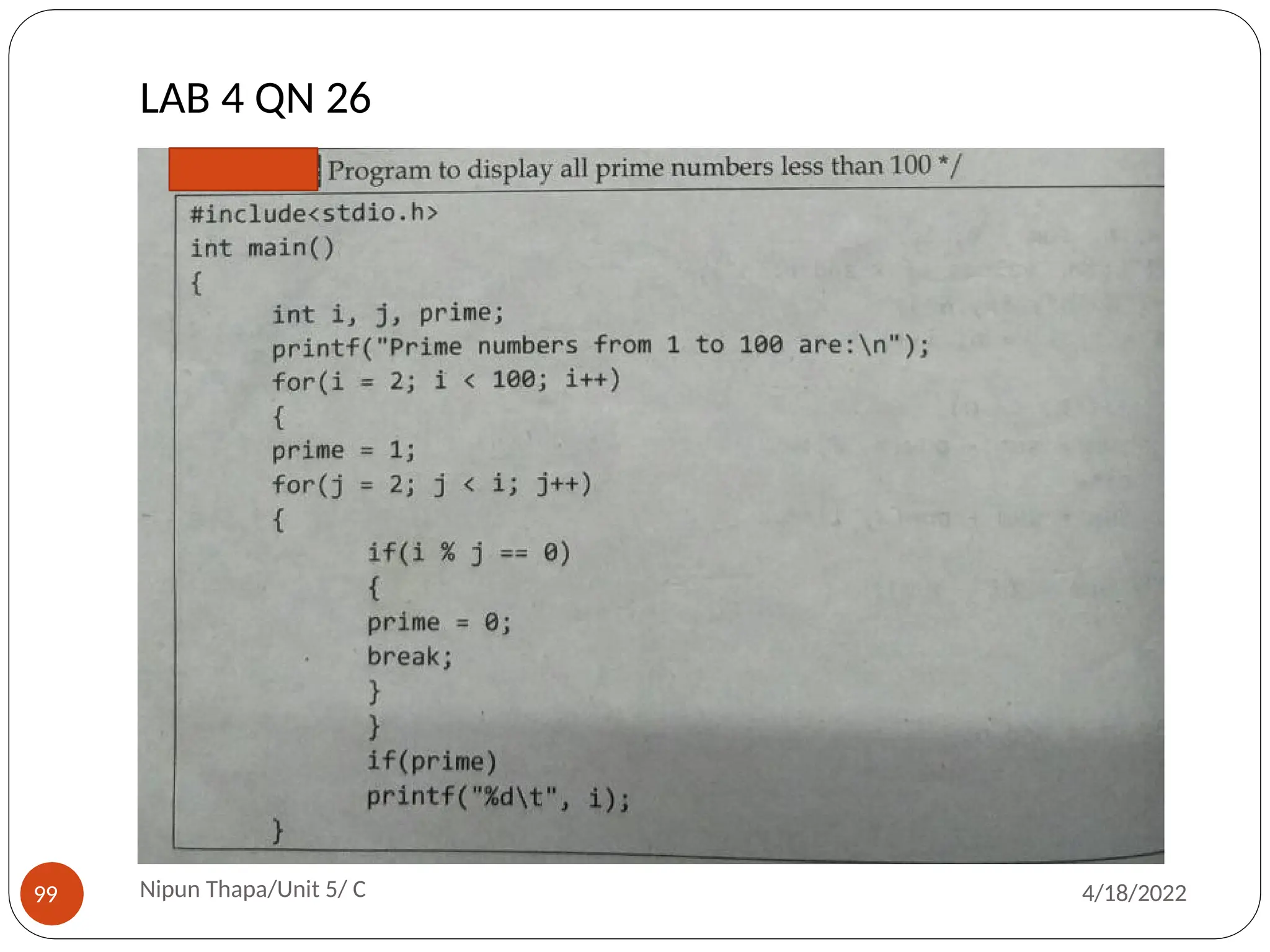 LAB 4 QN 26
Nipun Thapa/Unit 5/ C
99 4/18/2022
 