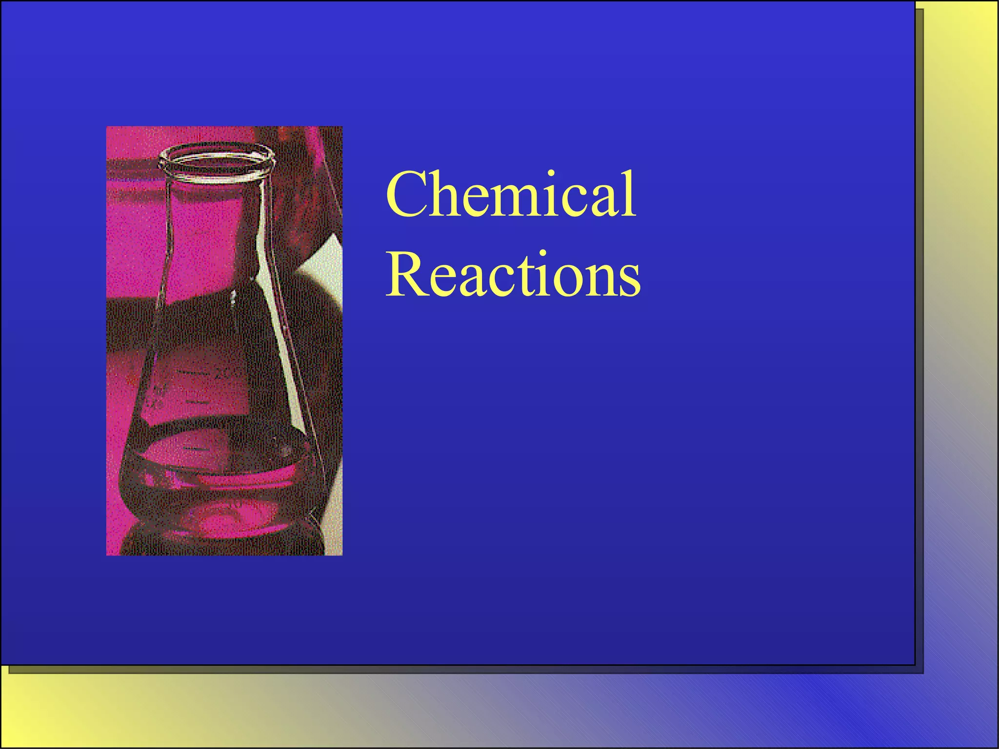 Chemical Reactions 