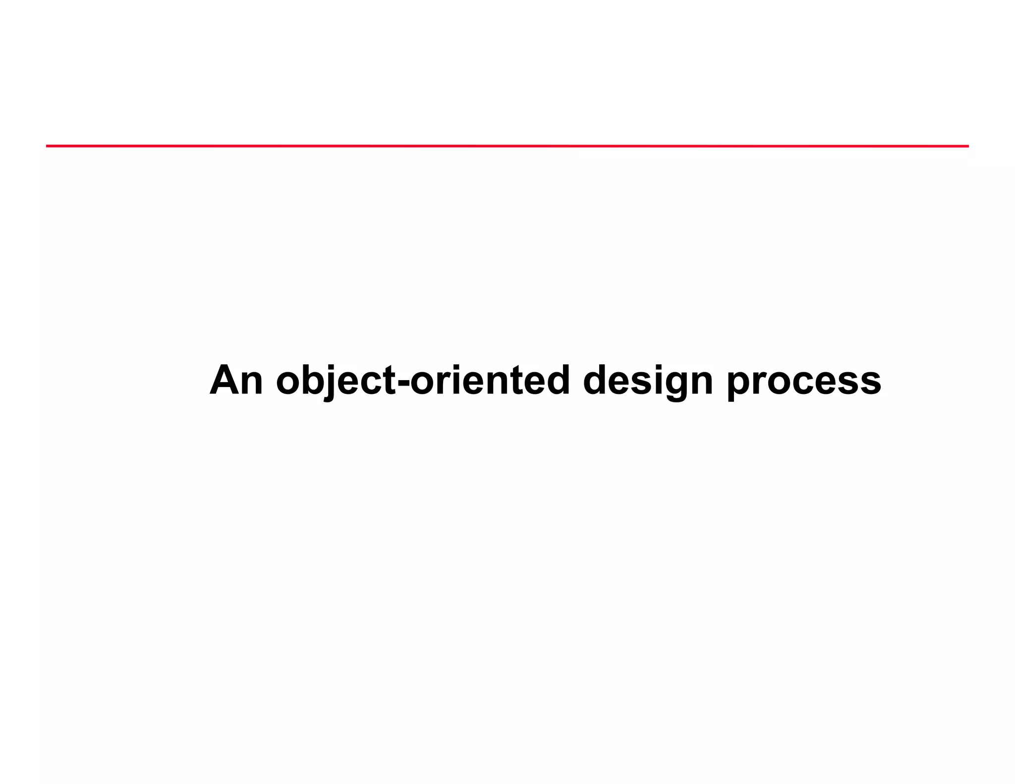An object-oriented design process
 