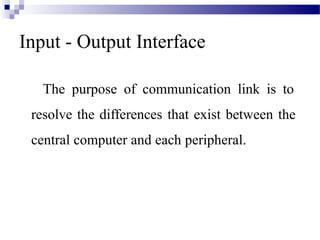 Input output organization computer organization | PPTX