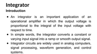 Integrator Ramp Operational Amplifier (op - amp), types of op amp | PPTX
