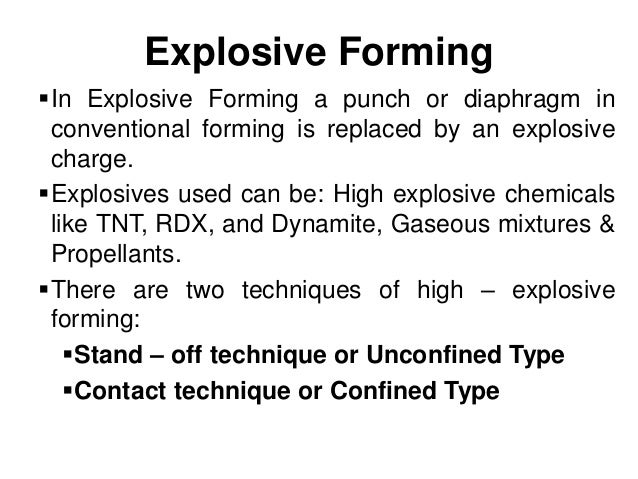 Unit 5b High Velocity Forming Methods Unit 5b High Velocity Forming Methods
