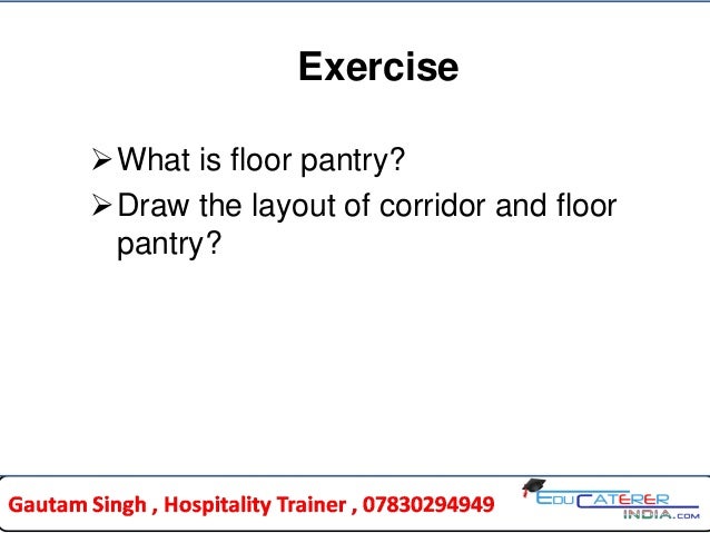 Corridor And Floor Pantries