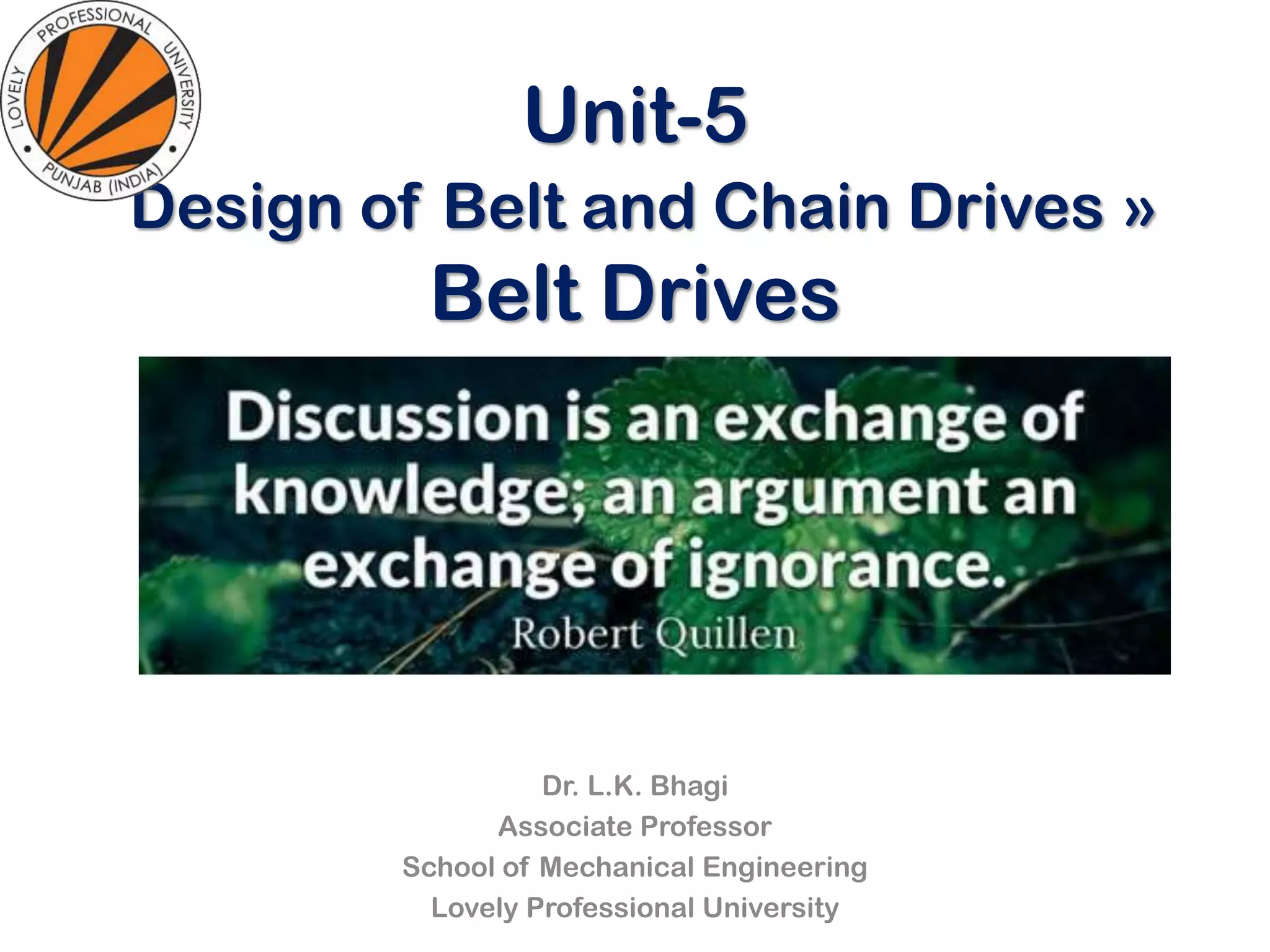 Design of Flat belt, V belt and chain drives PPT