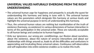 Universalistic Values UNIT-5 IMPLICATIONS OF THE ABOVE HOLISTIC UNDERSTANDING OF HARMONY ON ...