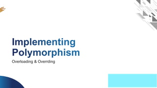 OOP Java is the easiest, scoring and my favorite subject
Overloading & Overrding
 