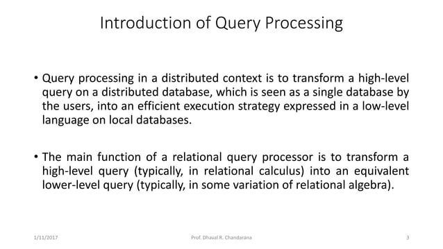 Distributed DBMS - Unit 6 - Query Processing | PPTX