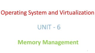 OSV - Unit - 6 - Memory Management