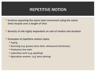 Examples Of Repetitive Motion Unit 6-physical-hazards-2 | PPT