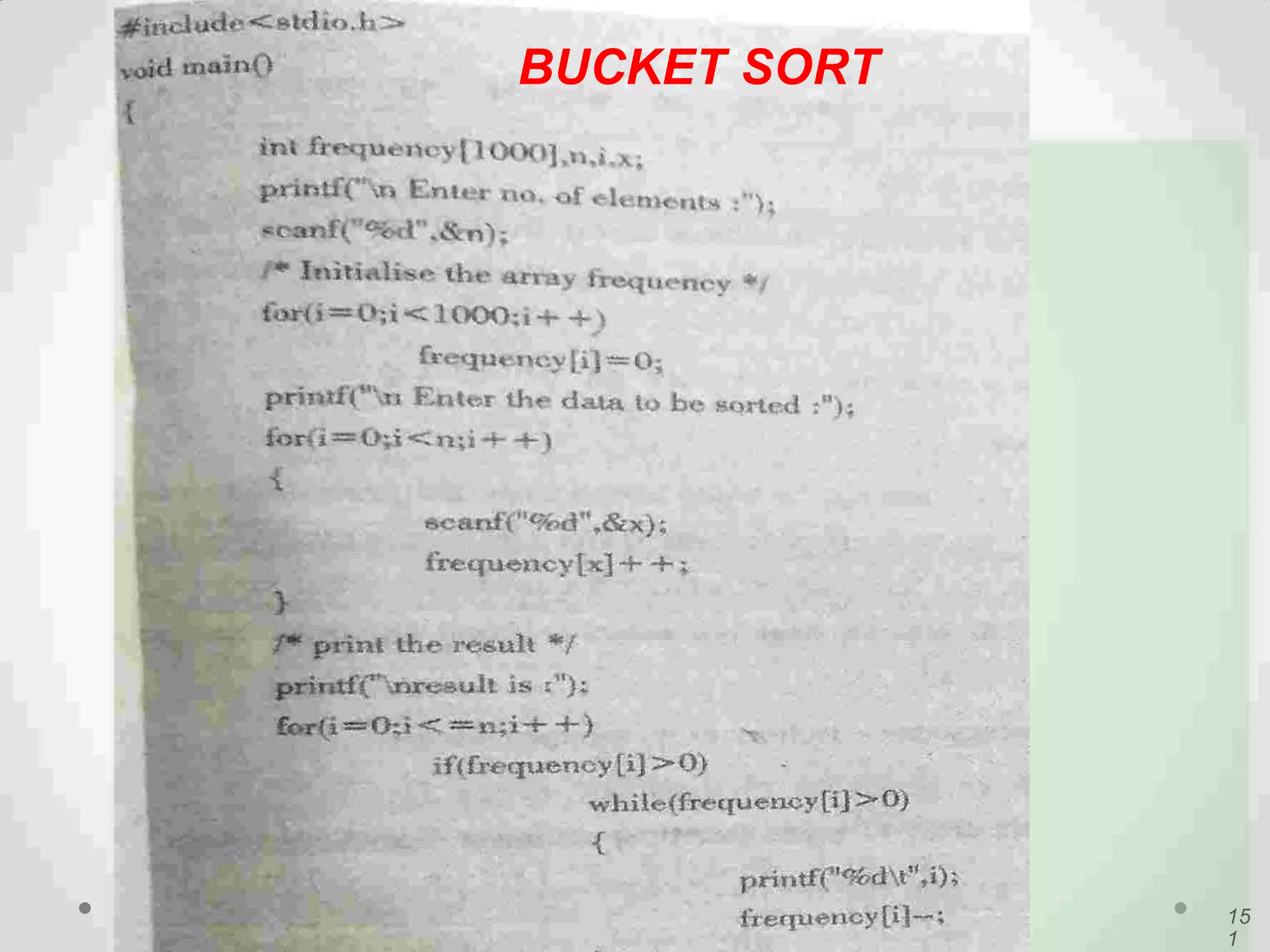 15
1
INSERTION SORT
BUCKET SORT
 