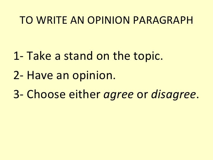 Opinion Paragraph