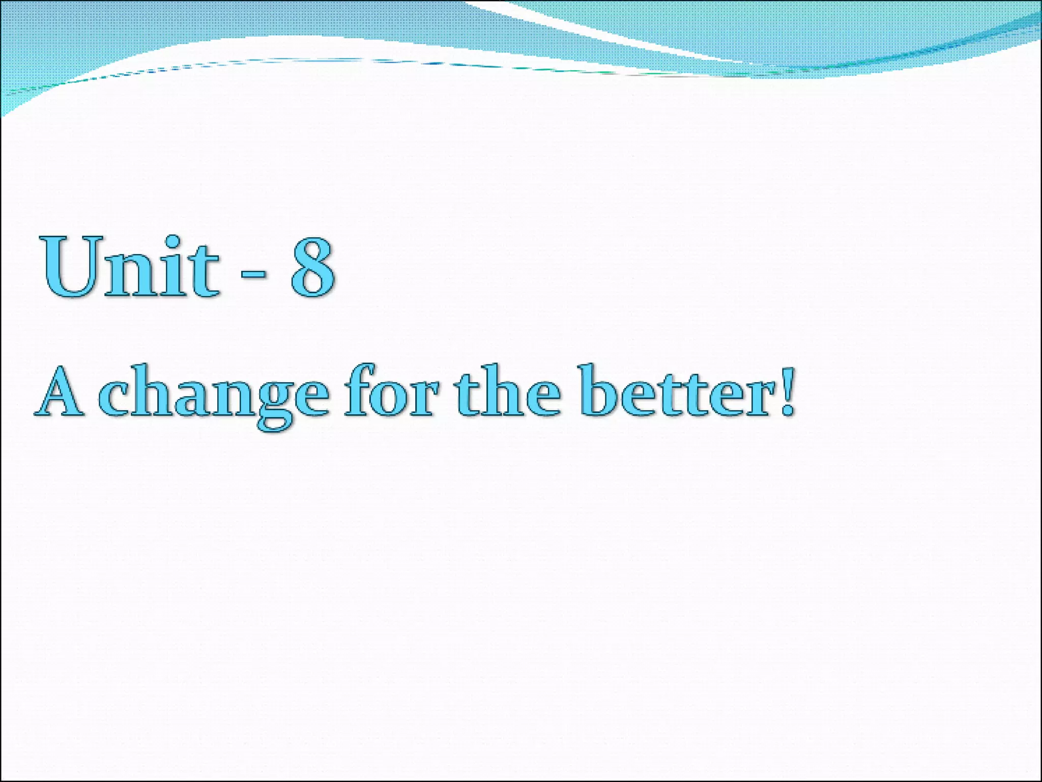 Unit 8 | PPT