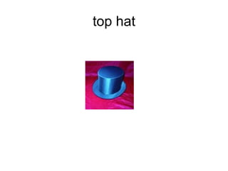 top hat 