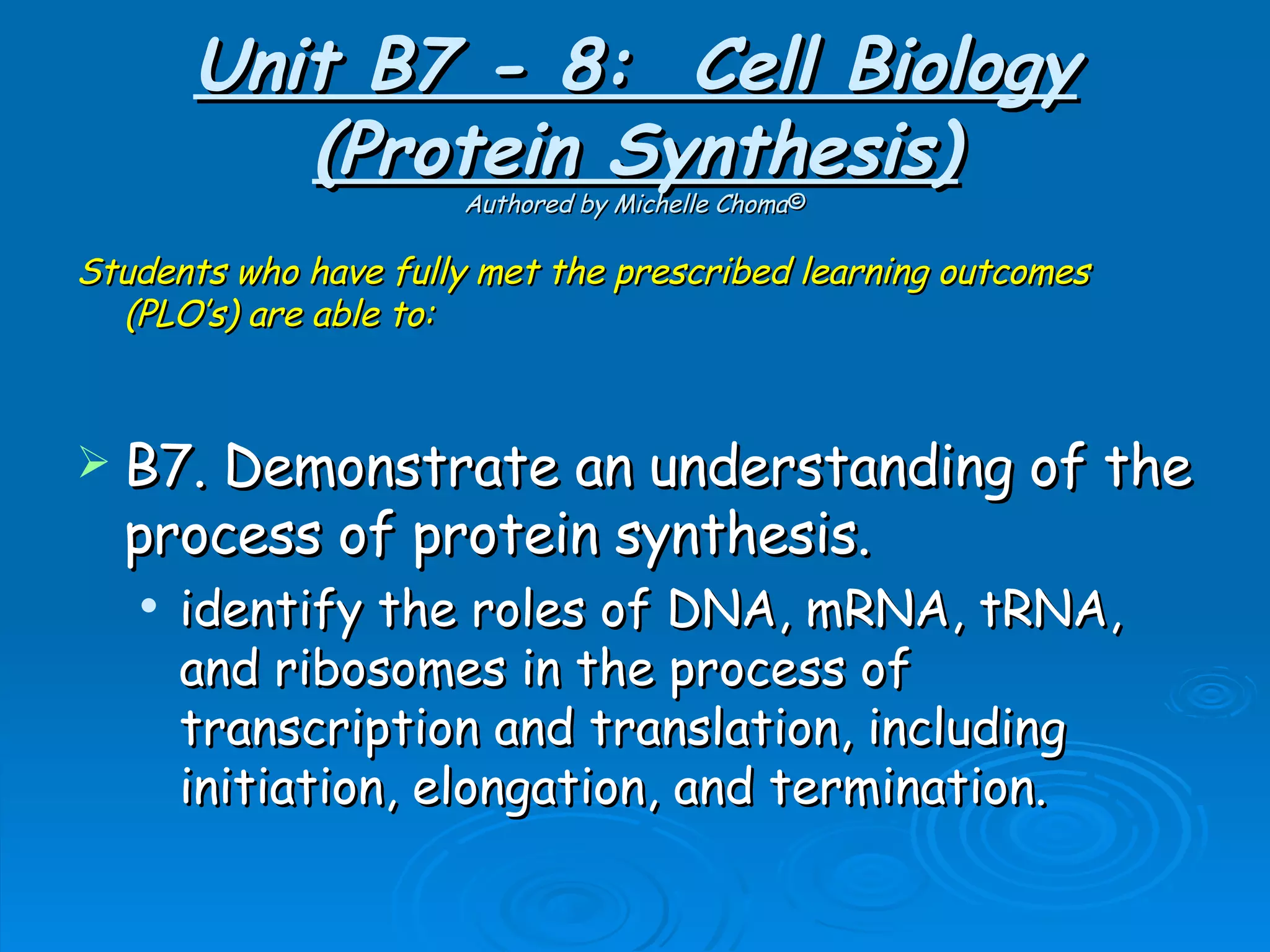 Unit B7 8 Protein Synthesis
