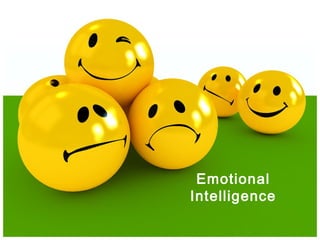Emotional
Intelligence
 