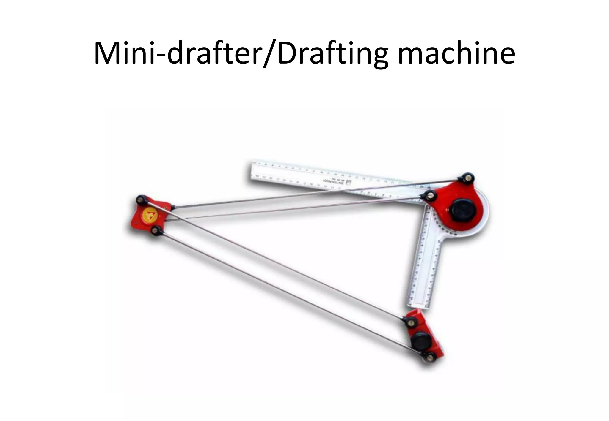 Mini-drafter/Drafting machine
 