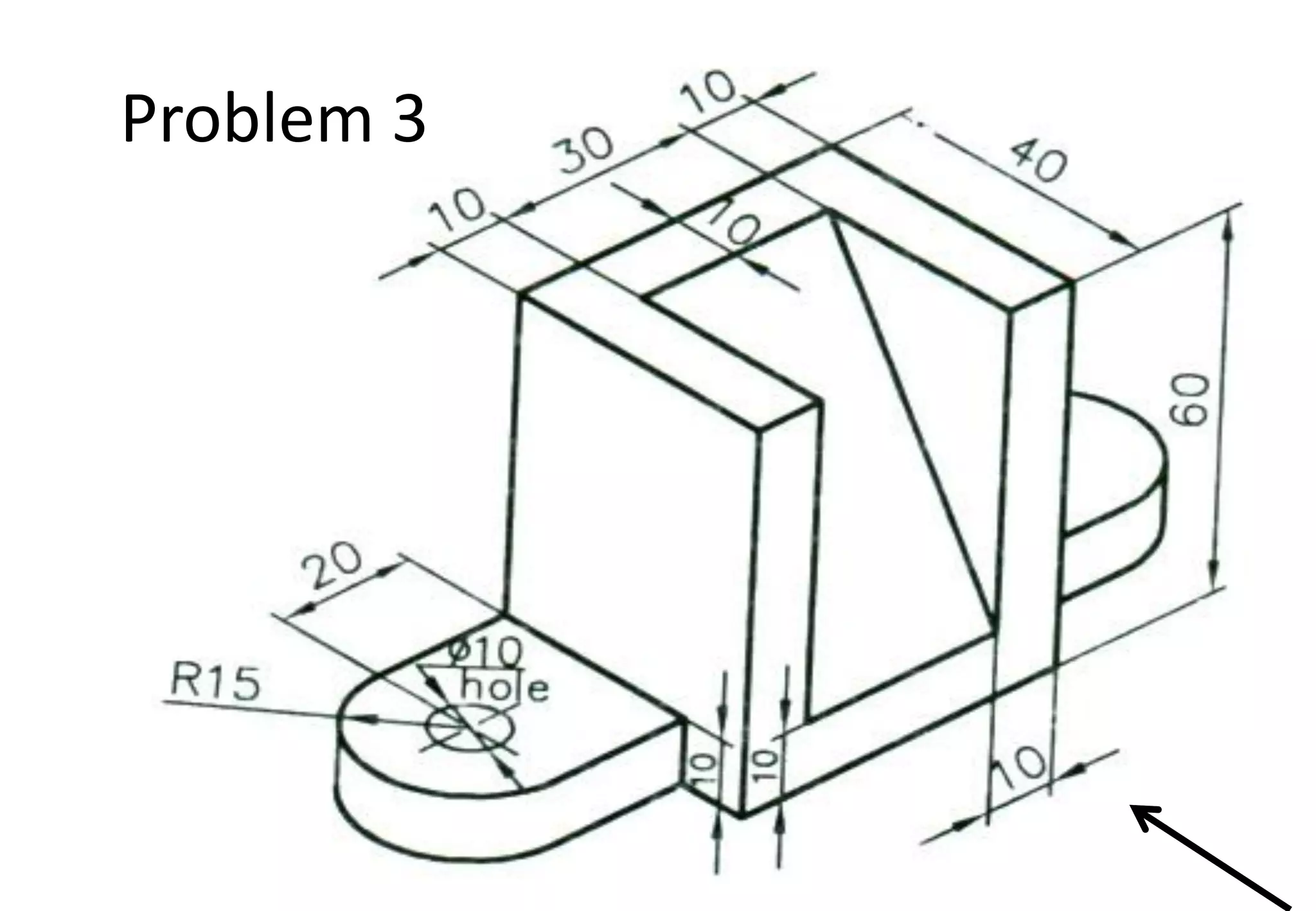 Problem 3
 