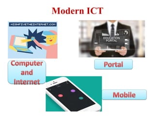 Modern ICT
 