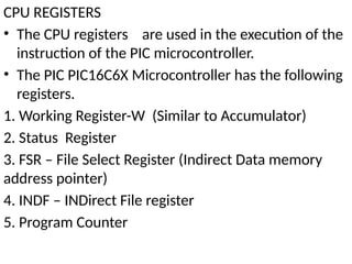 Register Microcontroller Colour Microcontroller Based System Design Unit-I PIC Microcontroller .pptx