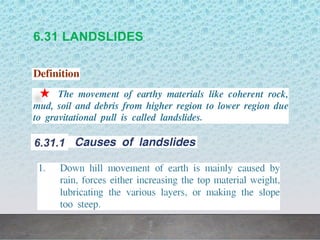 6.31 LANDSLIDES
6.31.1
 