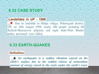 6.32 CASE STUDY
6.33 EARTH-QUAKES
 