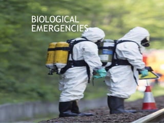 8
AR
ED
PR
EP
BE
SM
AR
T
BE
BIOLOGICAL
EMERGENCIES
 