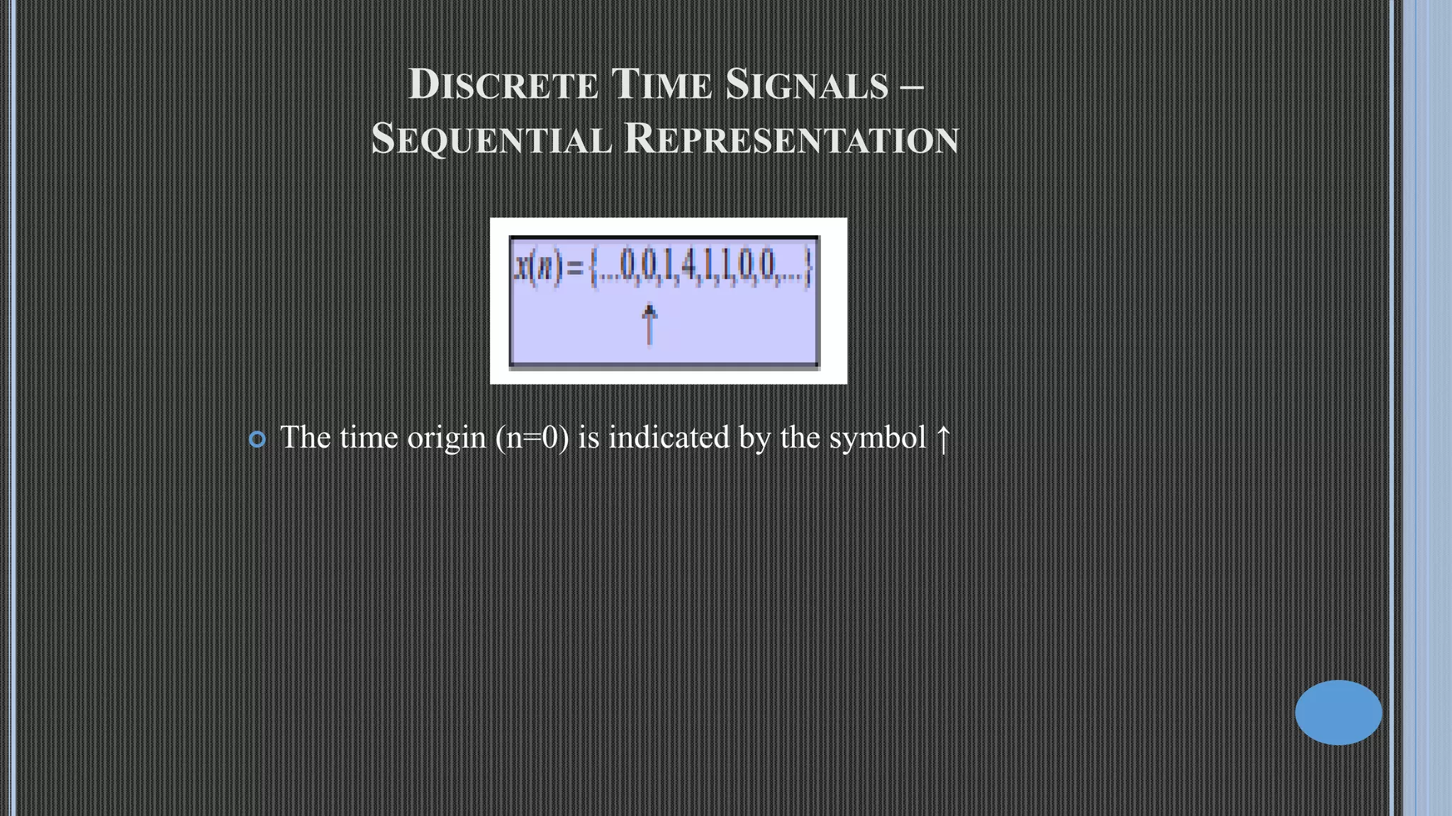 Representation of discrete time signals | PPTX
