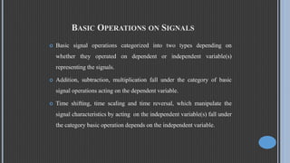 Simple Signal Variables Operation on signals - Independent variables | PPTX