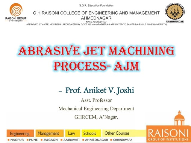 Abrasive Jet Machining Process | PPT