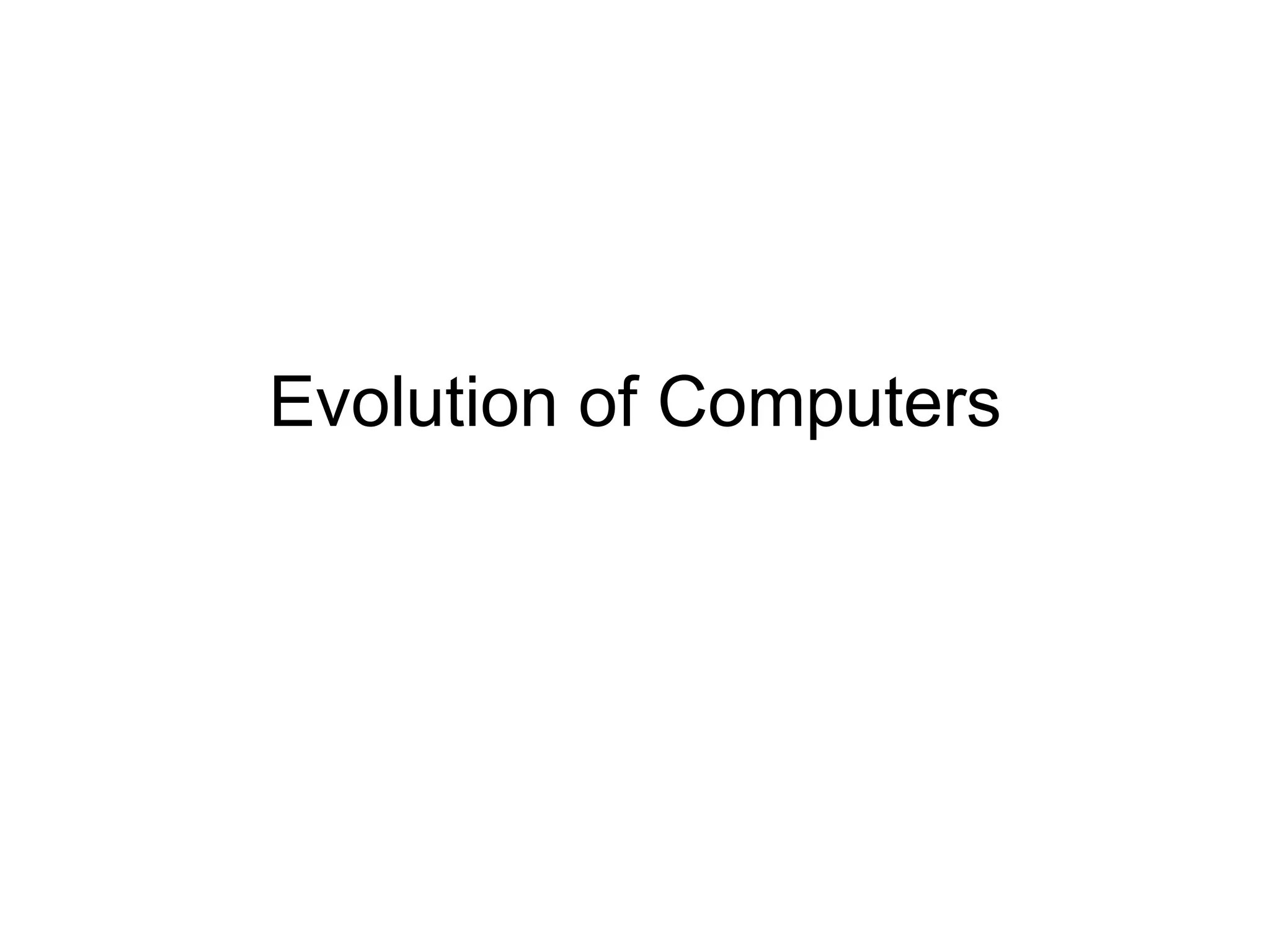 Evolution of Computers 