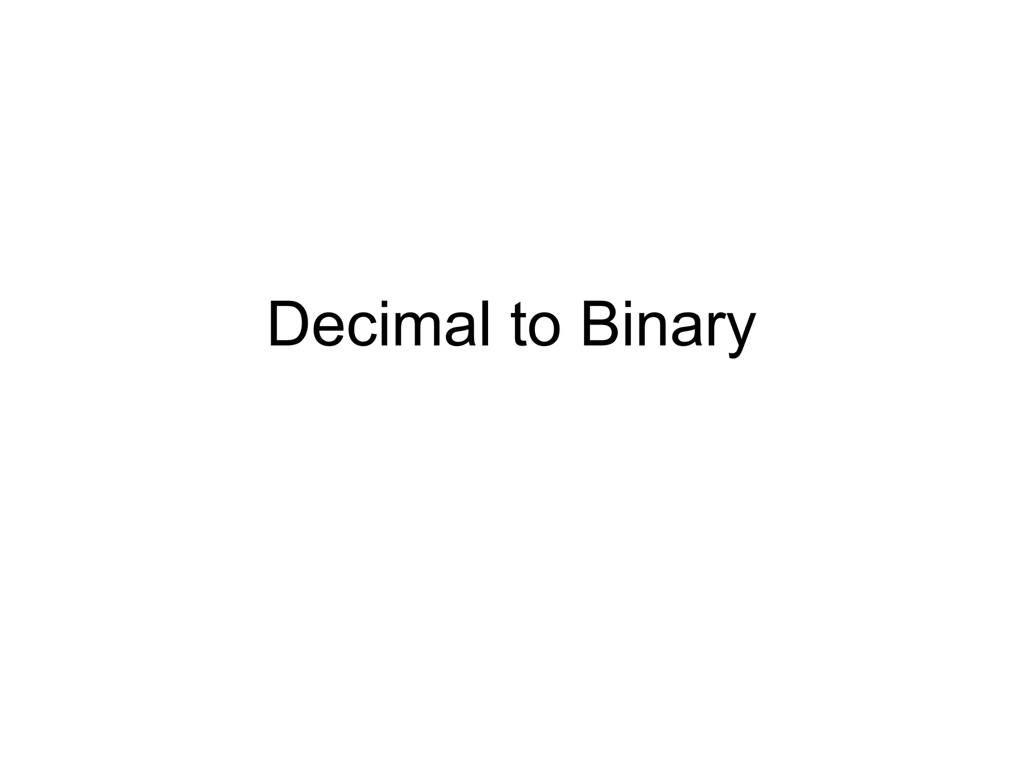 Decimal to Binary 