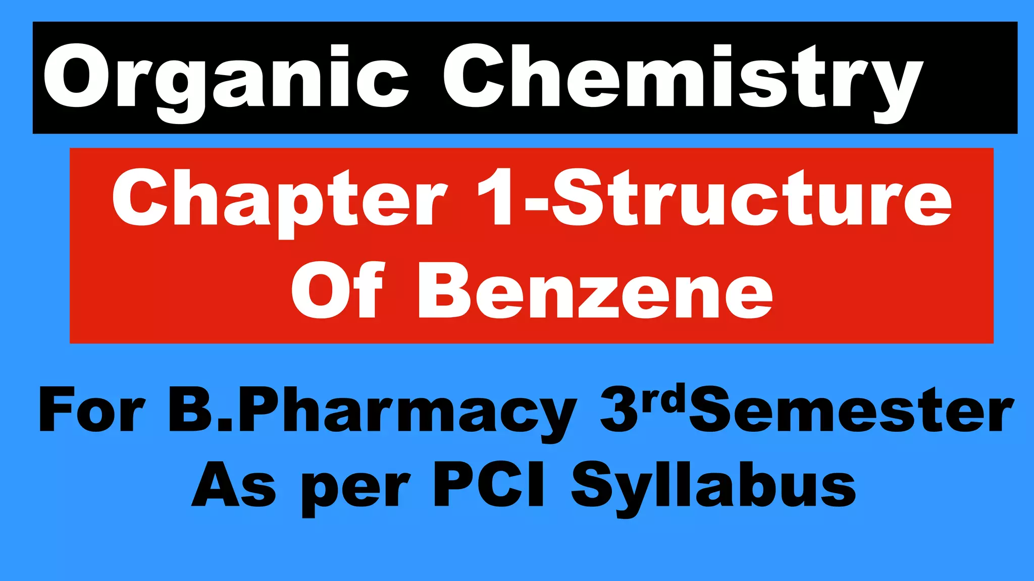 Unit 1-Structure of benzene(Analytical & Synthetic Evidence)