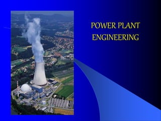 POWER PLANT
ENGINEERING
 