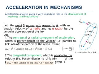 UNIT-I Accelerations mechanics of machines Analysis.pptx