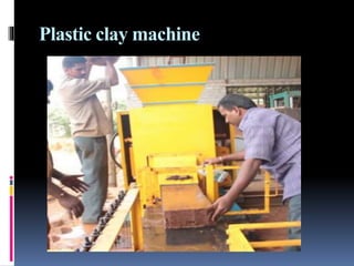 Plastic clay machine
 