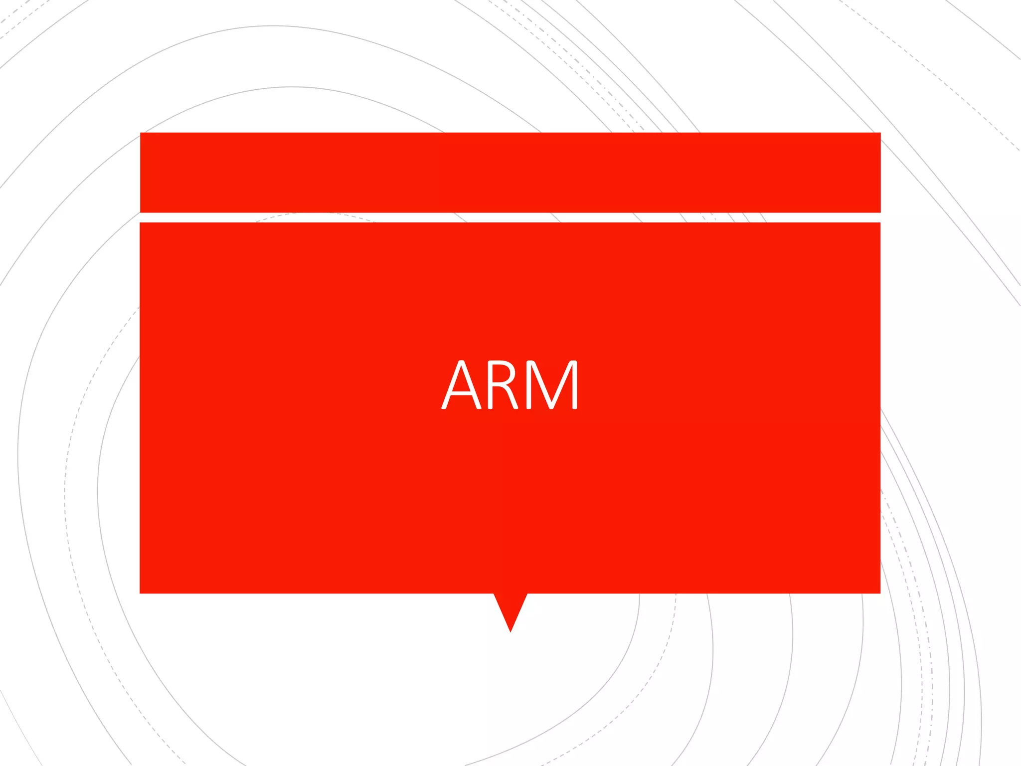 ARM
 