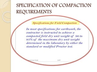 SPECIFICATION OF COMPACTION
REQUIREMENTS
 