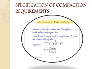 SPECIFICATION OF COMPACTION
REQUIREMENTS
 