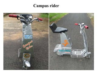 Campus rider
 